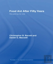 Food Aid After Fifty Years