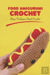 Food Amigurumi Crochet