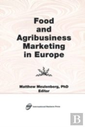 Food And Agribusiness Marketing In Europe