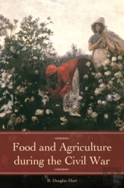 Food And Agriculture During The Civil War
