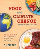 Food And Climate Change Without The Hot Air