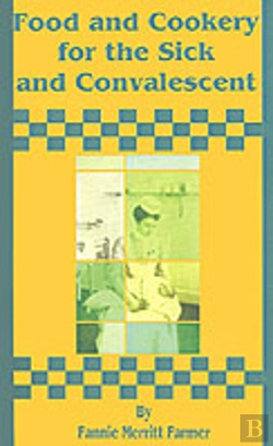 Bertrand.pt - Food And Cookery For The Sick And Convalescent