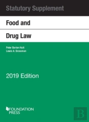Food And Drug Law, 2019 Statutory Supplement