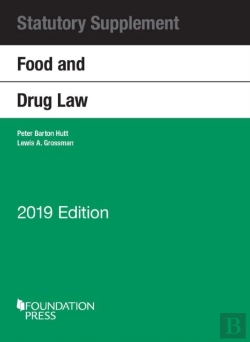 Bertrand.pt - Food And Drug Law, 2019 Statutory Supplement