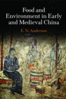 Food And Environment In Early And Medieval China