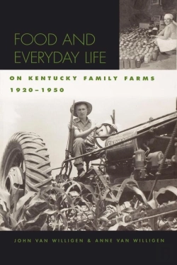 Bertrand.pt - Food And Everyday Life On Kentucky Family Farms, 1920-1950