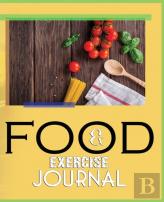 Food And Exercise Journal For Healthy Living - Food Journal For Weight Lose And Health - 90 Day Meal And Activity Tracker - Activity Journal With Daily Food Guide