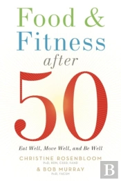 Food And Fitness After 50
