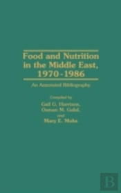 Food And Nutrition In The Middle East, 1970-1986