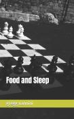 Food And Sleep