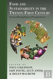 Food And Sustainability In The Twenty-First Century