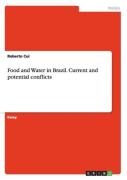 Food And Water In Brazil. Current And Potential Conflicts