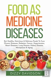Food As Medicine Diseases