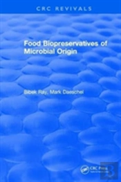 Food Biopreservatives Of Microbial Origin