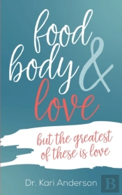 Food, Body & Love