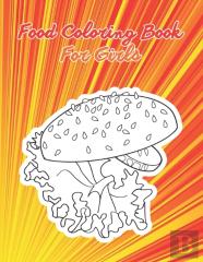 Food Coloring Book For Girls