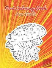 Food Coloring Book For Girls