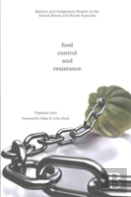 Food, Control, And Resistance