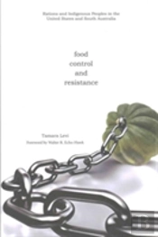 Food, Control, And Resistance