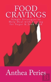 Food Cravings: Simple Strategies To Help