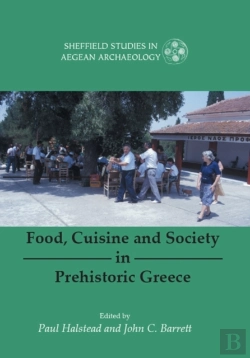 Bertrand.pt - Food, Cuisine And Society In Prehistoric Greece