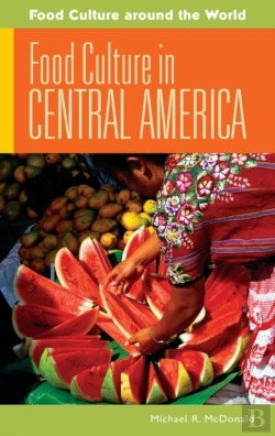 Bertrand.pt - Food Culture In Central America