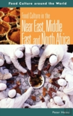 Bertrand.pt - Food Culture In The Near East, Middle East, And North Africa