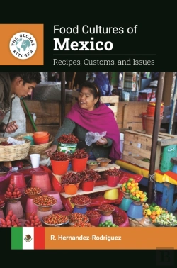 Bertrand.pt - Food Cultures Of Mexico