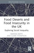 Food Deserts And Food Insecurity In The Uk