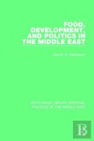 Food, Development, And Politics In The Middle East