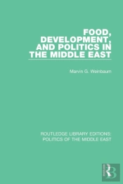 Food, Development, And Politics In The Middle East