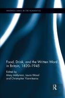 Food, Drink, And The Written Word In Britain, 1820-1945
