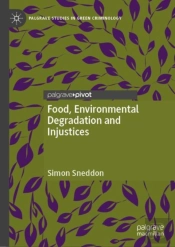 Food, Environmental Degradation And Injustices