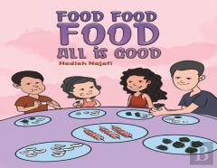 Food Food Food All Is Good
