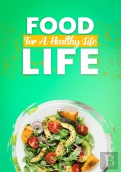 Food For A Healthy Life