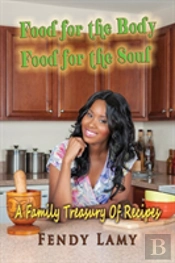 Food For The Body Food For The Soul