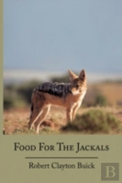Food For The Jackals
