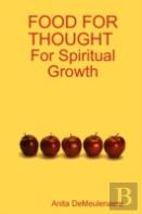 Food For Thought For Spiritual Growth