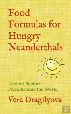 Bertrand.pt - Food Formulas For Hungry Neanderthals