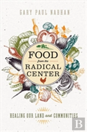 Food From The Radical Center