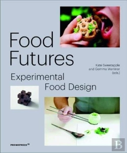 Bertrand.pt - Food Futures. Experimental Food Design