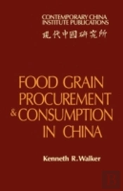 Food Grain Procurement And Consumption In China