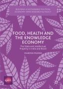 Food, Health And The Knowledge Economy