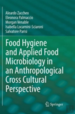Bertrand.pt - Food Hygiene And Applied Food Microbiology In An Anthropological Cross Cultural Perspective