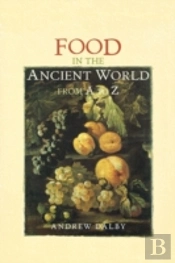 Food In The Ancient World From A To Z