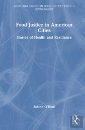Food Justice In American Cities