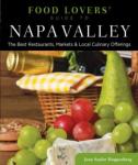 Food Lovers' Guide To Napa Valley