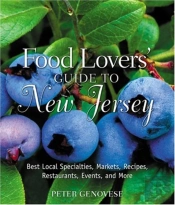 Food Lovers' Guide To New Jersey