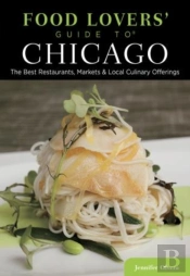 Food Lovers' Guide To(R) Chicago
