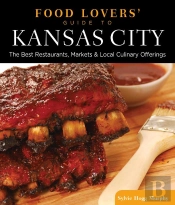 Food Lovers' Guide To(R) Kansas City